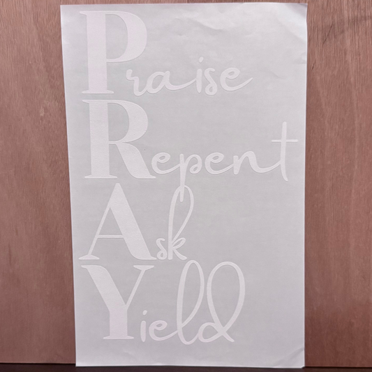 PRAY Praise Repent Ask Yield