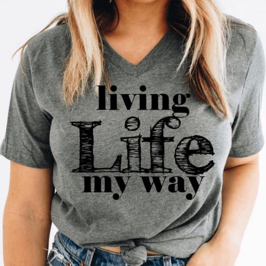 Living Life My Way