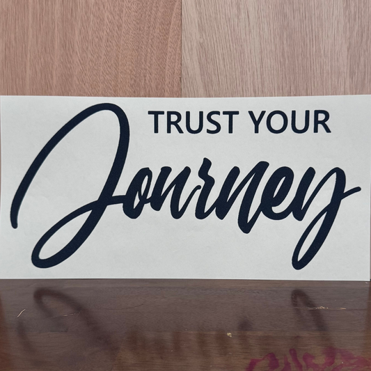 Trust Your Journey