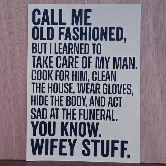 Ya Know. Wifey Stuff.
