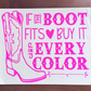 If The Boot Fits Buy It
