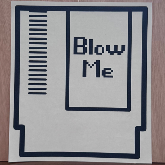 Blow Me