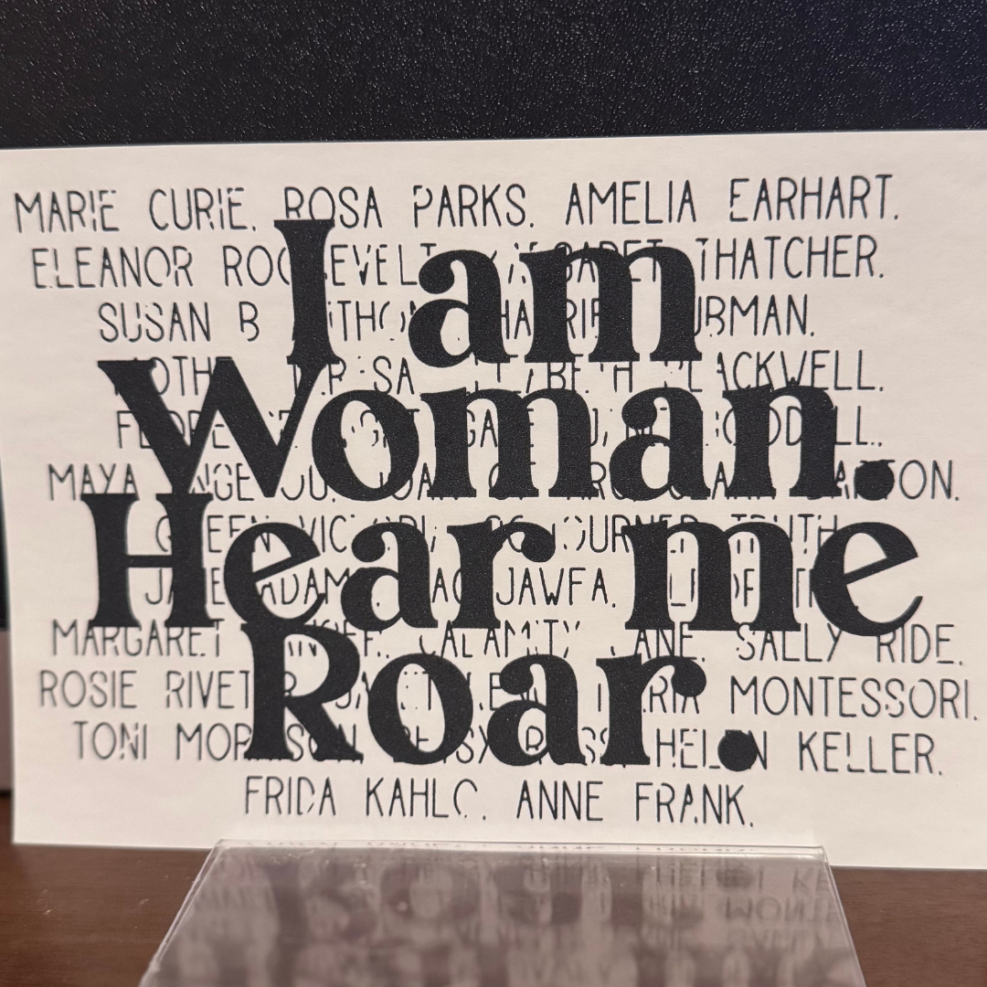 I Am Woman Hear Me Roar