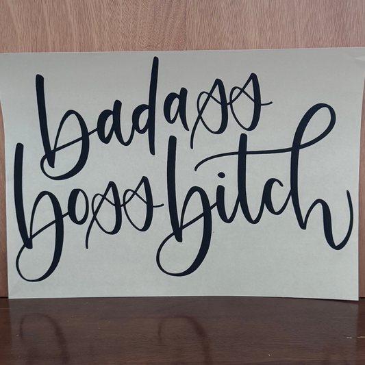 Bad*ss Boss B*tch