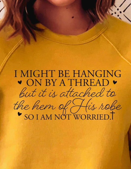 I Might Be Hanging On By A Thread