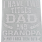 Two Titles Dad And Grandpa