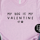 My Dog Is My Valentine