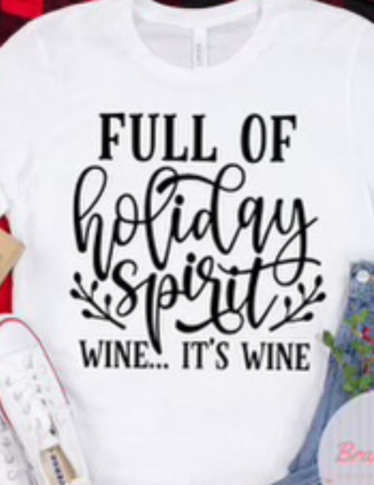 Full Of Holiday Spirit Wine… It’s Wine