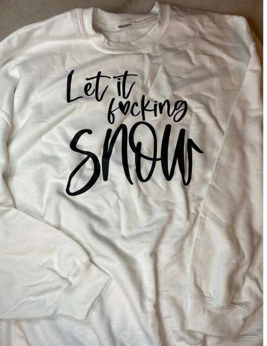 Let It F*cking Snow