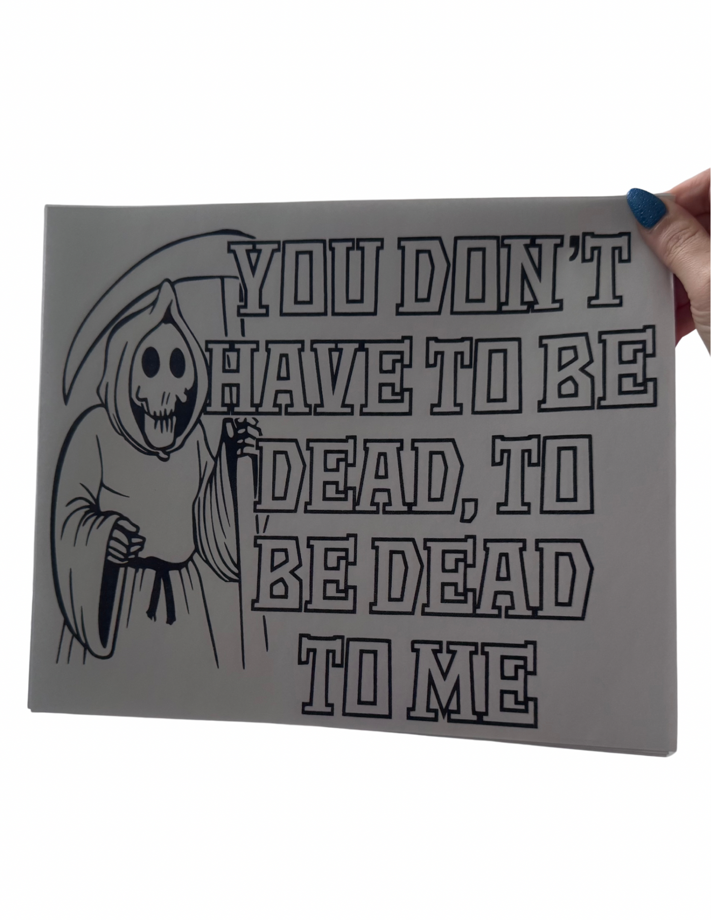 Dead To Me Grim Reaper