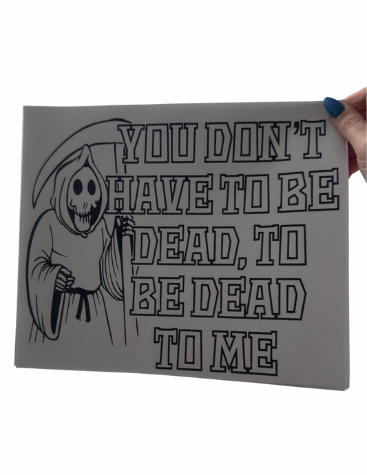 Dead To Me Grim Reaper