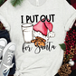 I Put Out For Santa