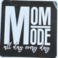 Mom Mode