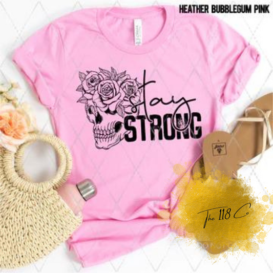 Stay Strong Floral Skull