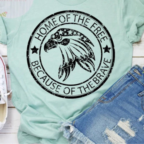 Home Of The Free Because Of The Brave