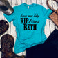 Love Me Like RIP Loves Beth